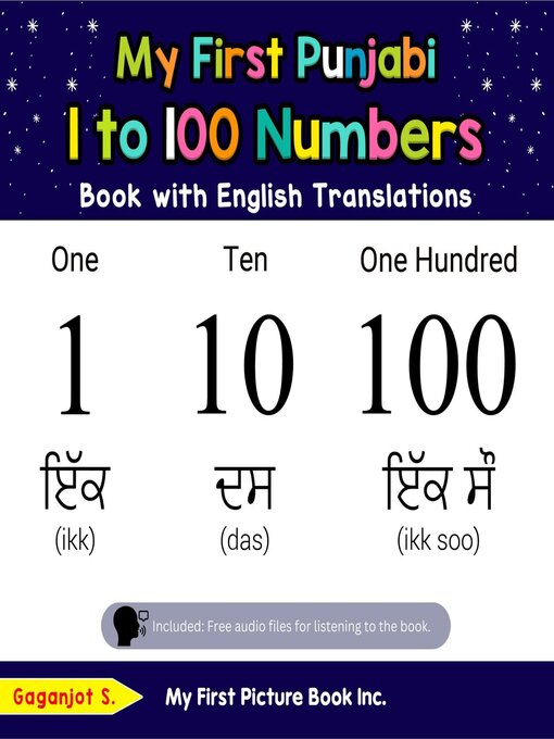 Title details for My First Punjabi 1 to 100 Numbers Book with English Translations by Gaganjot S. - Available